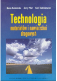 Technologia materiałów i nawierzchni drogowych
