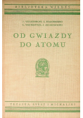 Od gwiazdy do atomu 1938 r.