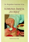 Komunia święta na rękę