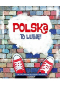 Polska to lubię