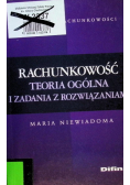 Rachunkowość Teoria ogólna i zadania z rozwiązaniami