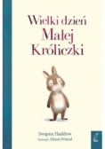 Wielki dzień Małej Króliczki