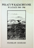 Polacy w Kazachstanie w latach 1940 - 1946