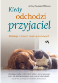 Kiedy odchodzi przyjaciel