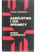 Zabójstwa i ich sprawcy