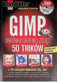 Komputer Świat GIMP Obróbka grafiki i zdjęć 50 trików