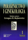 Położnictwo i ginekologia Tom 1