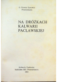 Na dróżkach Kalwarii Pacławskiej