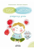 Sam i Watson przeganiają gniew