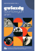 Gwiazdy sportowych aren