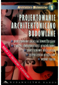 Projektowanie Architektoniczno Budowlane Tom 1