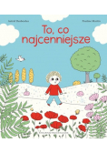 To, co najcenniejsze