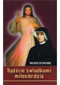 Bądźcie świadkami miłosierdzia