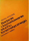 Badanie i kształtowanie słuchu fonetycznego komentarze i tablice