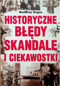 Historyczne błędy skandale i ciekawostki