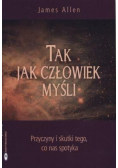 Tak jak człowiek myśli