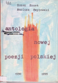 Antologia nowej poezji polskiej 1990 - 1999