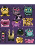 Jak pokonać nocne stwory?