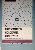 Antysemityzm Holokaust Auschwitz