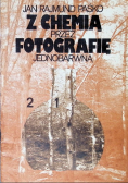 Z chemią przez fotografię jednobarwną