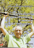 Wspomaganie osób starszych w domach pomocy społecznej