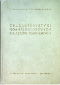 Charakterystyki Normalnotorowych Pojazdów Trakcyjnych