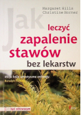 Jak leczyć zapalenie stawów bez lekarstw