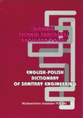 Słownik Techniki Sanitarnej Angielsko - Polski