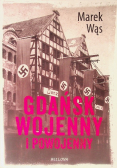 Gdańsk wojenny i powojenny