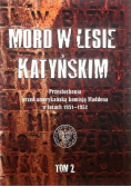 Mord w Lesie Katyńskim Tom 2