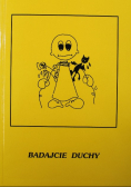 Badajcie duchy