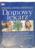 Domowy lekarz Poradnik zdrowia rodzinnego