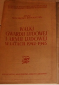 Walki gwardii Ludowej i armii ludowej w latach 1942-1945
