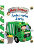 Mały chłopiec. Śmieciarka Jarka