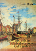 Morskie dziedzictwo Gdańska