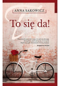 To się da