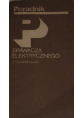 Poradnik spawacza elektrycznego