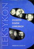 Sylwetki Żydów lubelskich Leksykon
