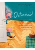 Ostrożnie