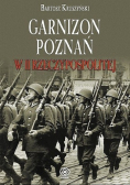 Garnizon Poznań w II Rzeczypospolitej