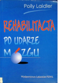 Rehabilitacja po udarze mózgu