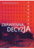 Zbawienna decyzja