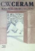 Bogowie, groby i uczeni