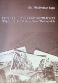 Cienie i blaski lat szkolnych