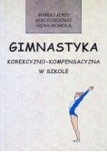 Gimnastyka korekcyjno - kompensacyjna w szkole