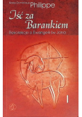 Iść za Barankiem Tom I