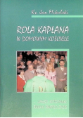 Rola kapłana w domowym kościele