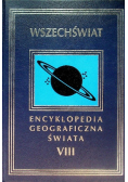 Wszechświat Tom 8 Encyklopedia geograficzna świata