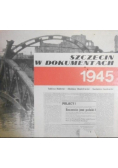 Szczecin w dokumentach 1945