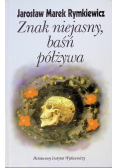 Znak niejasny baśń półżywa